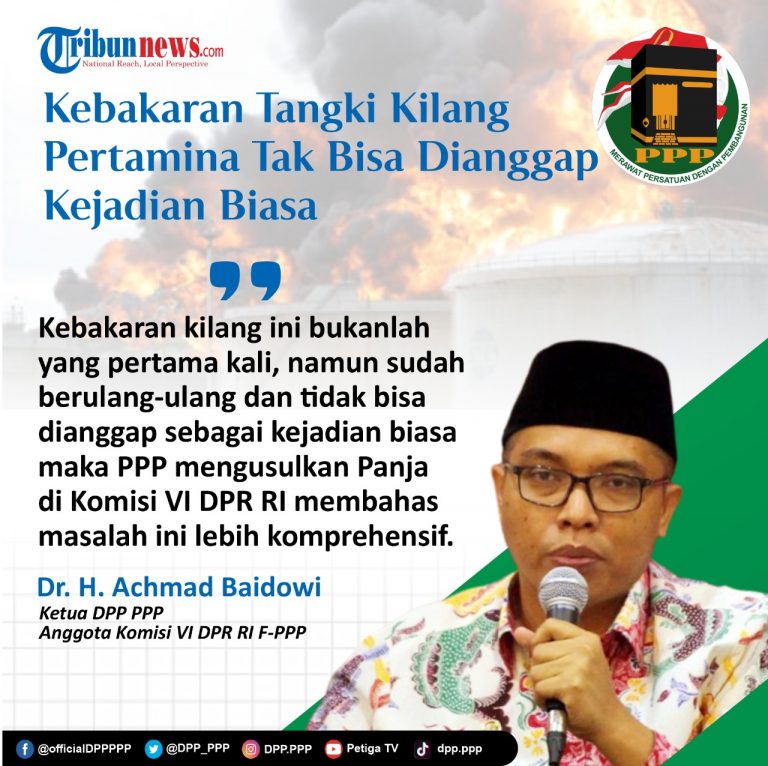 Kebakaran Kilang Minyak, PPP : Itu Bukan Kejadian Biasa